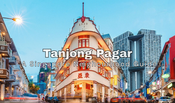 A Curated Guide to Singapore’s Chinatown–Tanjong Pagar: The Retail Edition You Didn’t Know You Needed (2025)
